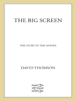 Thomson - The Big Screen: The Story of the Movies