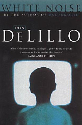 Don DeLillo - White Noise