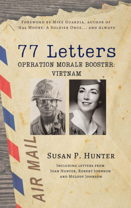 Susan P. Hunter - 77 Letters, Operation Morale Booster: Vietnam