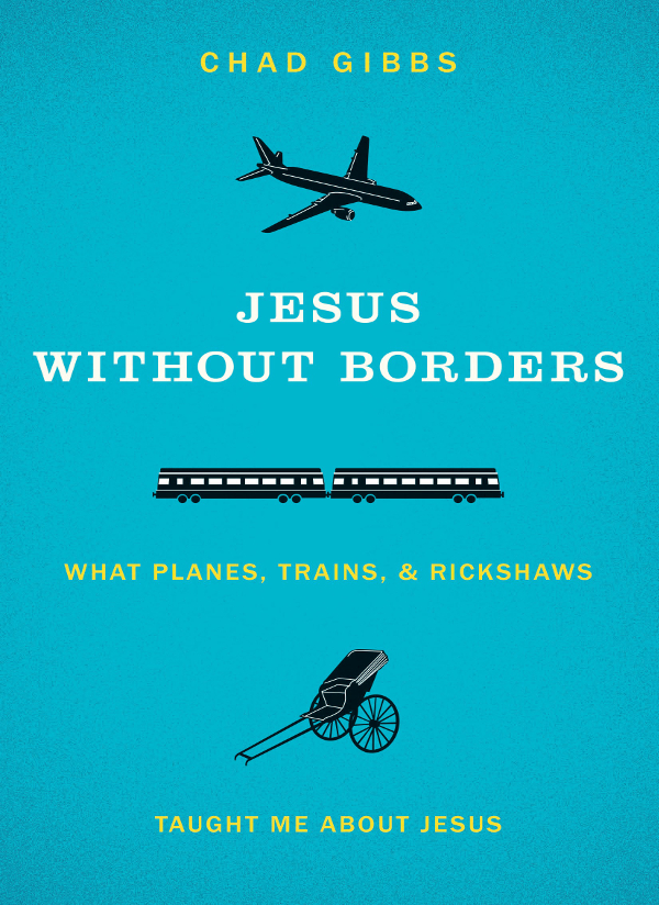 A hilarious account of spiritual globetrotting Jesus without Borders is an - photo 1