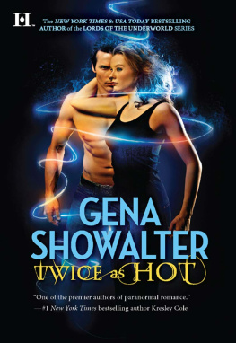 Gena Showalter - Twice as Hot