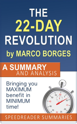 SpeedReader Summaries The 22 Day Revolution by Marco Borges: A Summary and Analysis