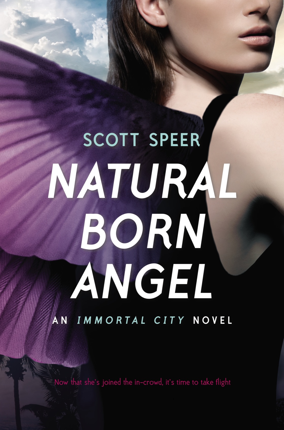 NATURAL BORN ANGEL AN IMMORTAL CITY NOVEL SCOTT SPEER An Imprint of - photo 1