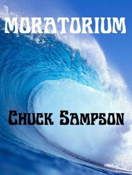 Chuck Sampson - Moratorium : Oil and Murder Do Mix