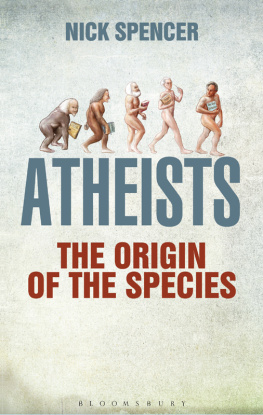 Spencer - Atheists: the origin of the species