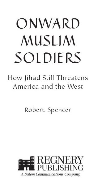 Copyright 2003 by Robert Spencer All rights reserved No part of this - photo 2