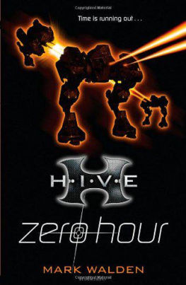 Mark Walden - H.I.V.E. 6: Zero Hour