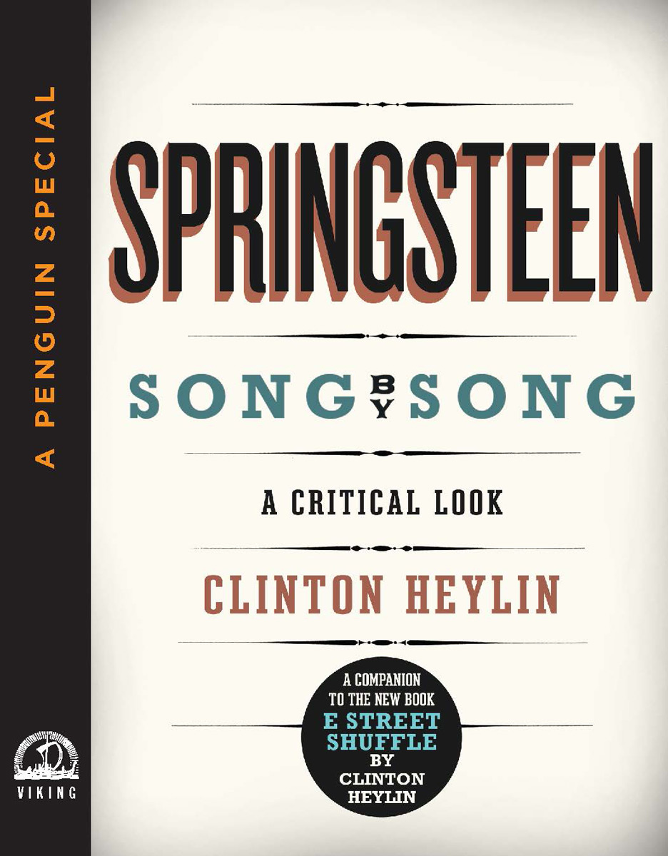 Also by Clinton Heylin E Street Shuffle The Glory Days of Bruce Springsteen - photo 1