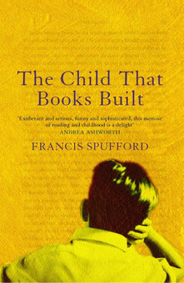 Spufford - The Child that Books Built