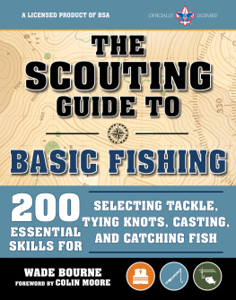 Staff - The Scouting Guide to Fishing: 100 Essential Skills for Fishing