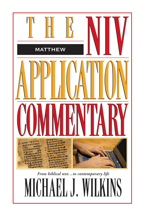 Matthew the NIV Application Commentary - image 1