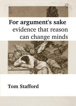 Stafford - For arguments sake: evidence that reason can change minds