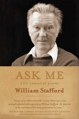 Stafford William Ask me: 100 essential poems of William Stafford