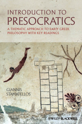 Stamatellos - Introduction to Presocratics: a thematic approach to early Greek philosophy, with key readings