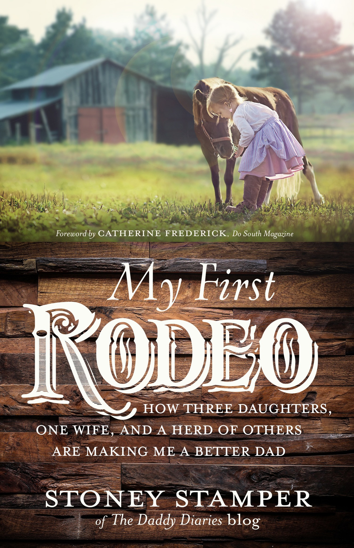 Praise for My First Rodeo What a tremendous collection of thoughts lessons - photo 1