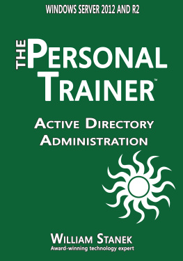 Stanek Active directory administration: the personal trainer, Windows Server 2012 & Windows Server 2012 R2