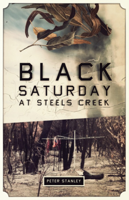 Stanley Black Saturday at Steels Creek