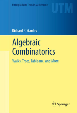 Stanley - Algebraic Combinatorics: Walks, Trees, Tableaux, and More