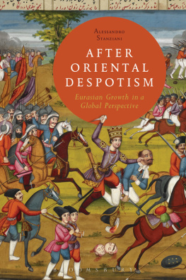 Stanziani After oriental despotism: Eurasian growth in a global perspective