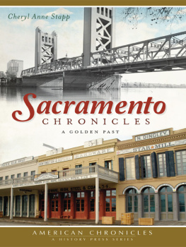 Stapp - Sacramento chronicles: a golden past