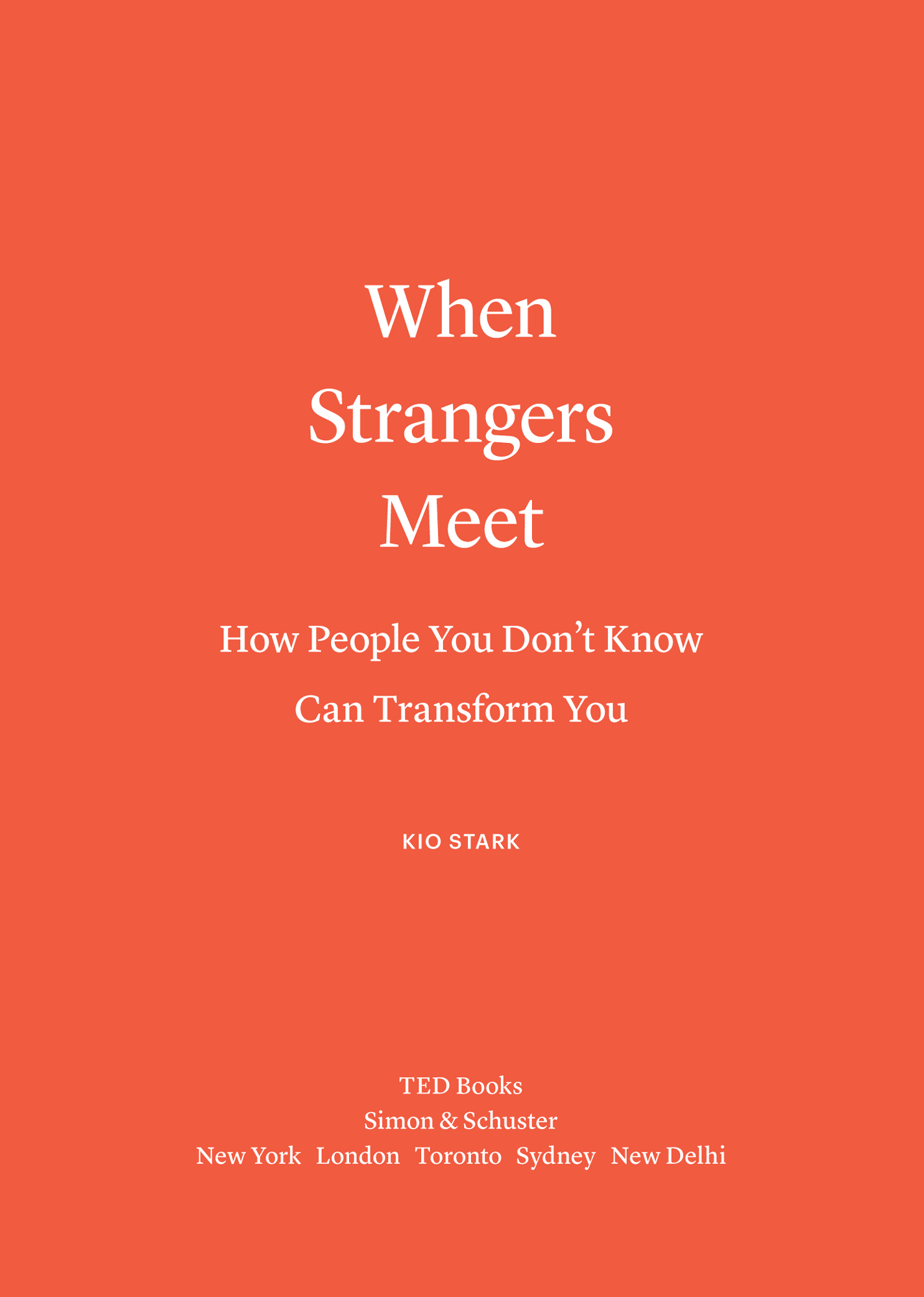 When strangers meet how people you dont know can transform you - image 1