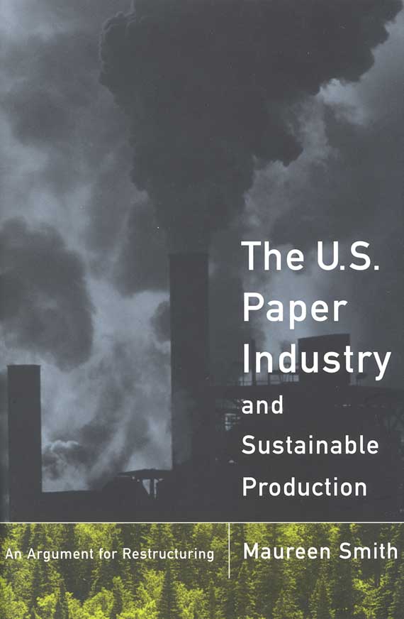 Page i The US Paper Industry and Sustainable Production title - photo 1