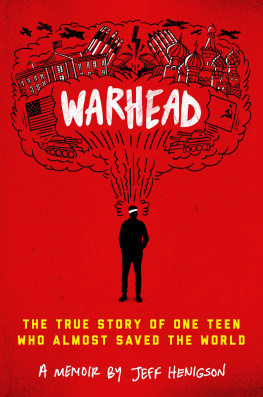 Starlight Childrens Foundation Warhead: the true story of one teen who almost saved the world