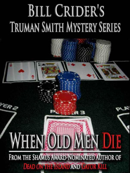 Bill Crider - When Old Men Die (Truman Smith Mysteries)