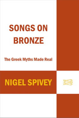 Spivey - Songs on Bronze: The Greek Myths Made Real