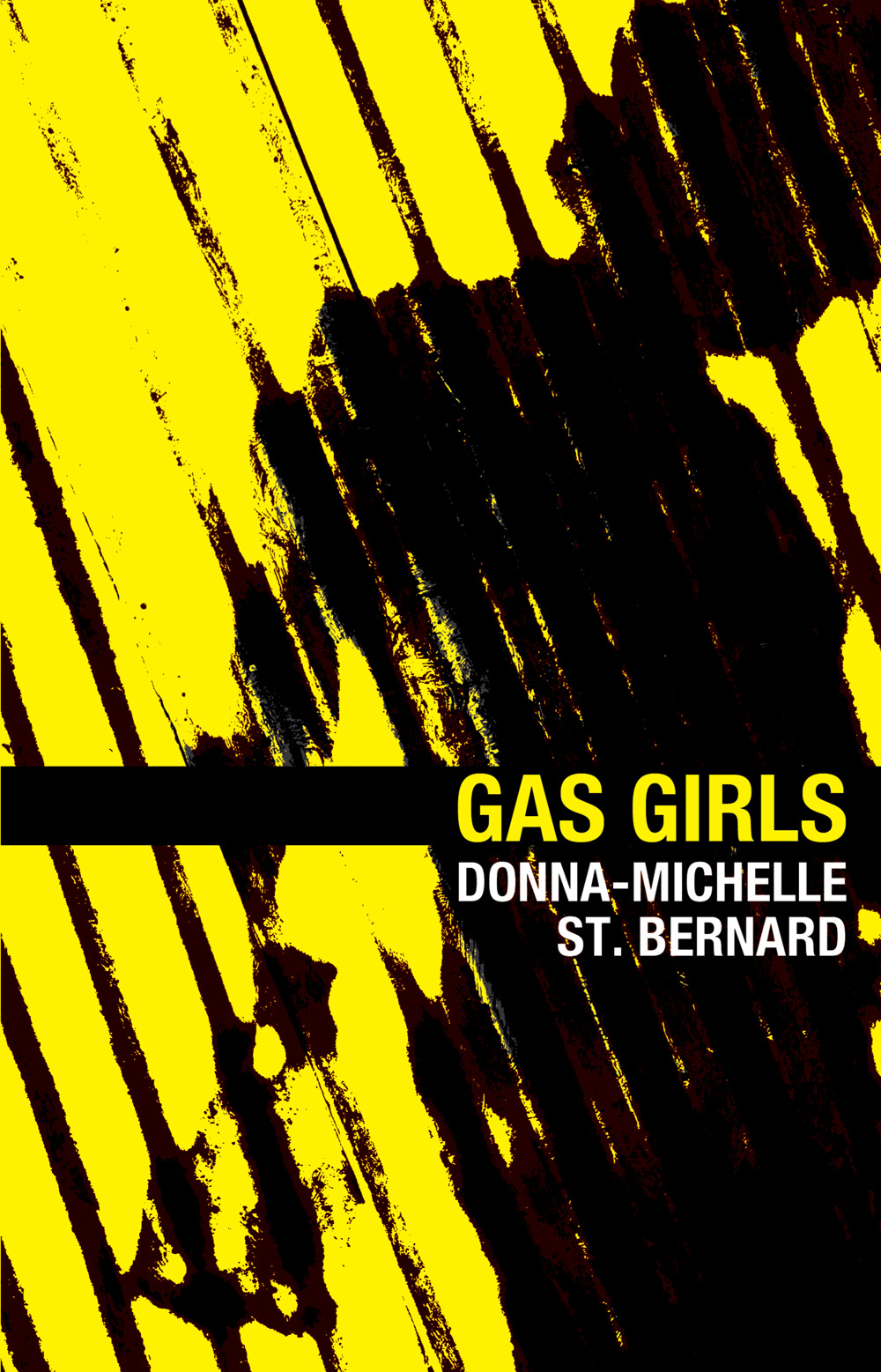 Gas Girls Copyright 2011 by Donna-Michelle St Bernard Foreword Copyright 2011 - photo 1