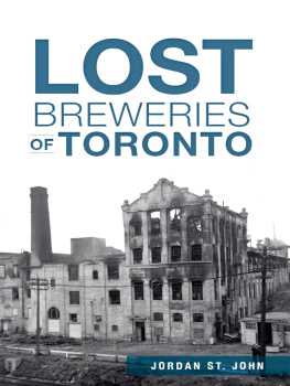St. John Lost Breweries of Toronto