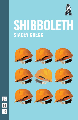 Stacey Gregg - Shibboleth