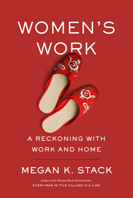 Stack - Womens work: a reckoning with work and home
