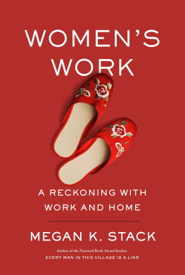 Stack Womens work: a reckoning with work and home