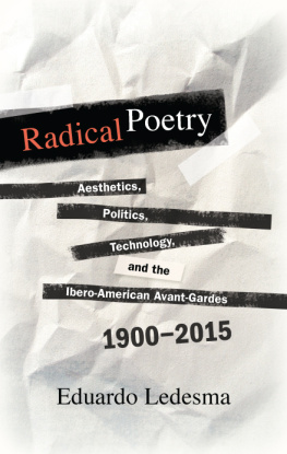 State University of New York Press. - Radical poetry: aesthetics, politics, technology, and the Ibero-American avant-gardes 1900-2015
