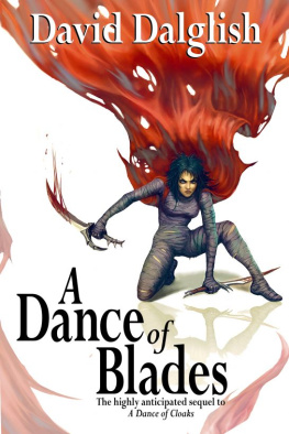 David Dalglish - A Dance of Blades: Shadowdance Trilogy, Book 2