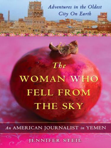 Praise for The Woman Who Fell from the Sky Offers the voices of Muslim women - photo 1