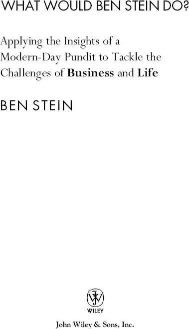 Copyright 2011 by Ben Stein All rights reserved Published by John Wiley - photo 1