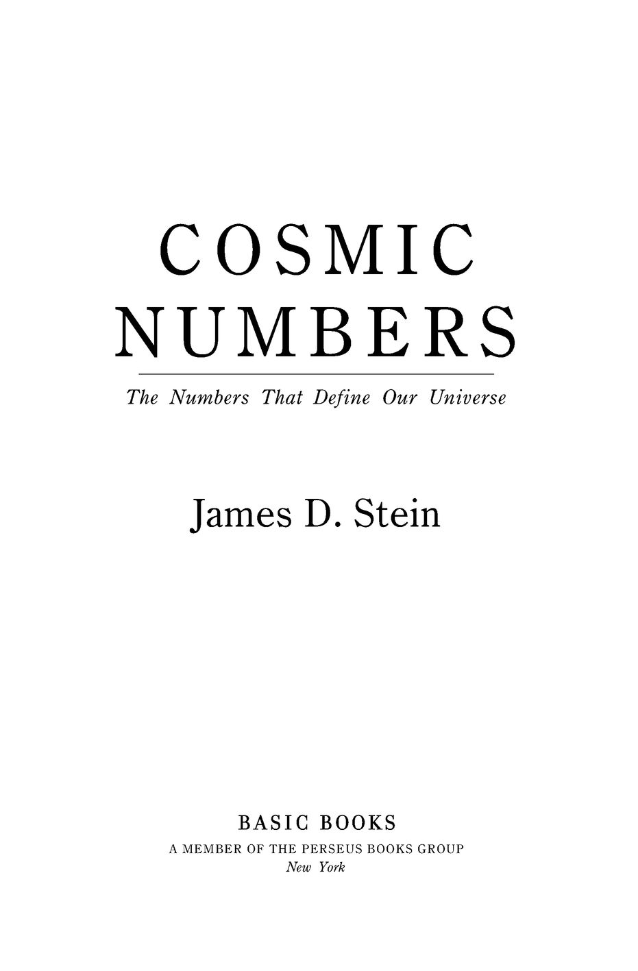 Table of Contents ALSO BY JAMES D STEIN How Math Can Save Your Life - photo 2