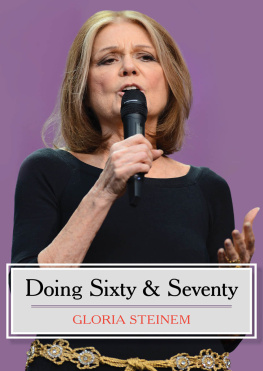 Steinem - Doing Sixty & Seventy
