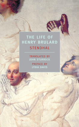 Stendhal - The Life of Henry Brulard