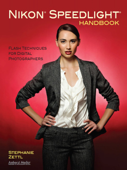 Stephanie Zettl - Nikon Speedlight Handbook
