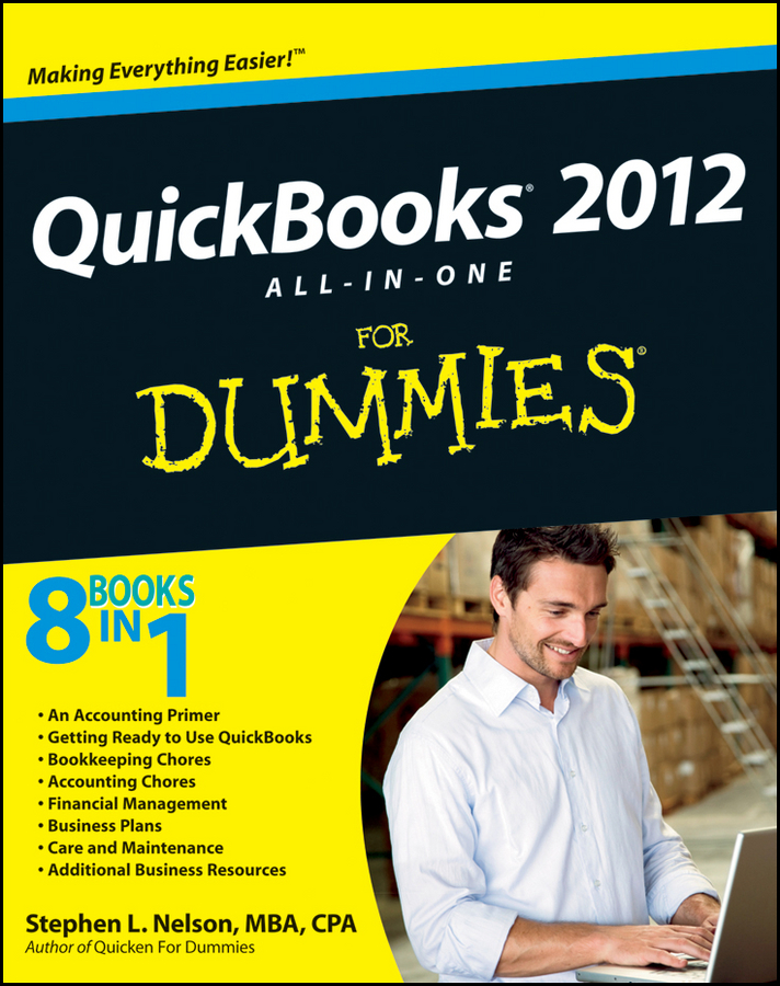 QuickBooks 2012 All-in-One For Dummies by Stephen L Nelson MBA CPA - photo 1