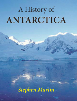 Stephen Martin A History of Antarctica