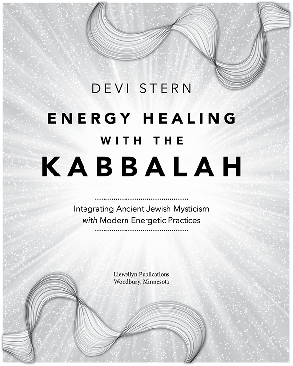 Copyright Information Energy Healing with the Kabbalah Integrating Ancient - photo 3