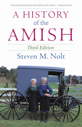 Steven M. Nolt - A History of the Amish