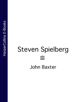Steven Spielberg - Steven Spielberg: the unauthorised biography