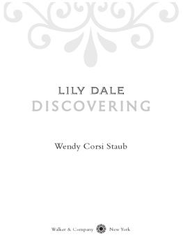 Wendy Corsi Staub Lily Dale: Discovering
