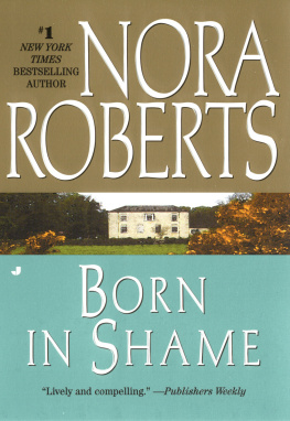 Nora Roberts Born in Shame