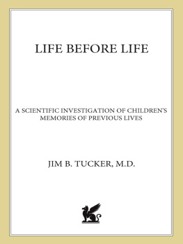 Stevenson Ian - Life before life: a scientific investigation of childrens memories of previous lives